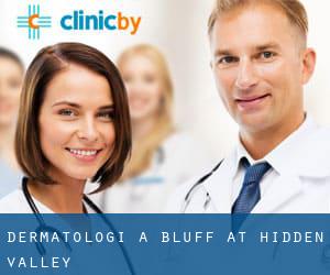 Dermatologi a Bluff at Hidden Valley