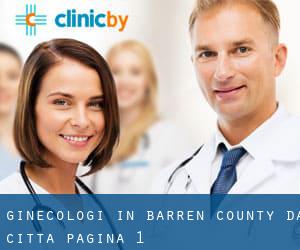 Ginecologi in Barren County da città - pagina 1