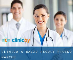 clinica a Balzo (Ascoli Piceno, Marche)