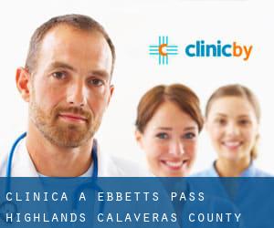 clinica a Ebbetts Pass Highlands (Calaveras County, California)