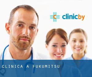 clinica a Fukumitsu