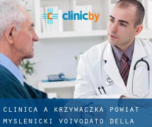 clinica a Krzywaczka (Powiat myślenicki, Voivodato della Piccola Polonia)