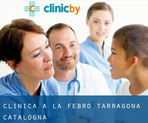 clinica a la Febró (Tarragona, Catalogna)