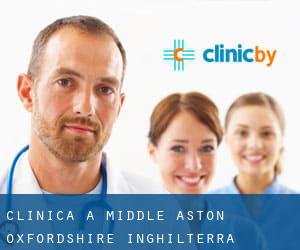 clinica a Middle Aston (Oxfordshire, Inghilterra)