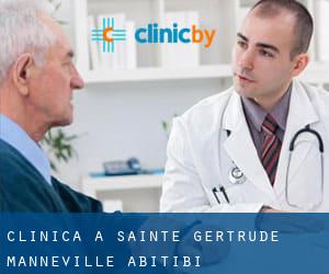 clinica a Sainte-Gertrude-Manneville (Abitibi-Témiscamingue, Quebec)