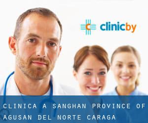 clinica a Sanghan (Province of Agusan del Norte, Caraga)