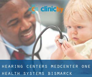 Hearing Centers Medcenter One Health Systems (Bismarck)