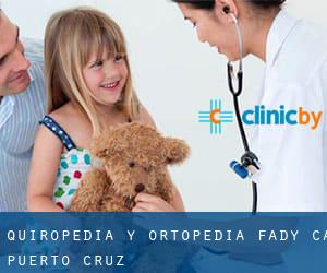 Quiropedia y Ortopedia Fady, C.A. (Puerto Cruz)